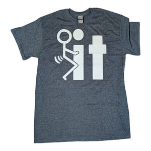 F It Screw It Stick Figure Funny Humor Parody T-Shirt Tee